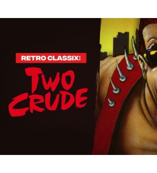 Retro Classix: Two Crude Steam Key GLOBAL
